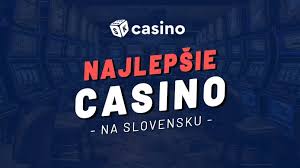 Najlepšie online kasína na Slovensku Kde hrať bez rizika Najlepšie online kasína na Slovensku Kde hrať bez rizika